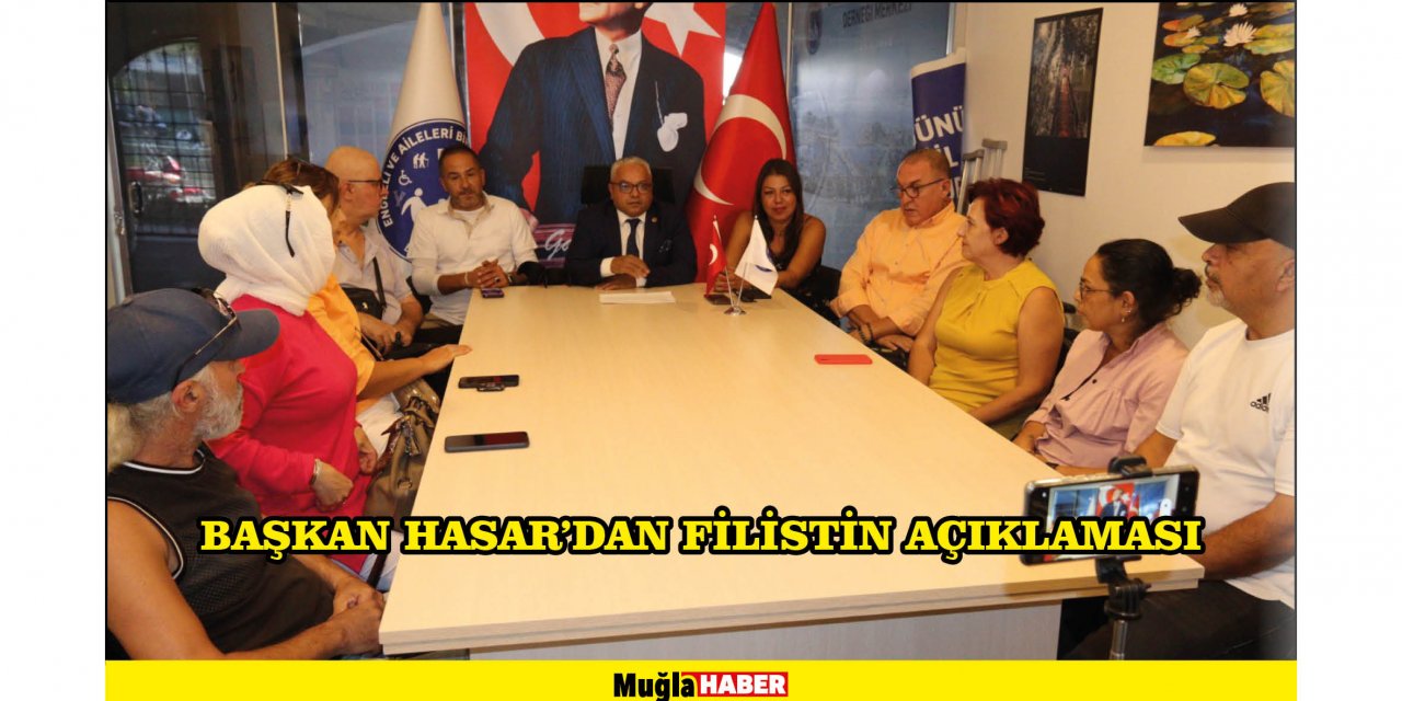 BAŞKAN HASAR’DAN FİLİSTİN AÇIKLAMASI