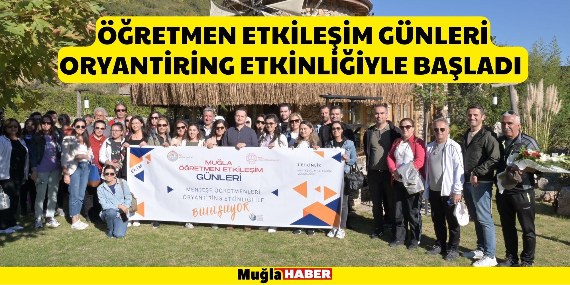 ÖĞRETMEN ETKİLEŞİM GÜNLERİ ORYANTİRİNG ETKİNLİĞİYLE BAŞLADI