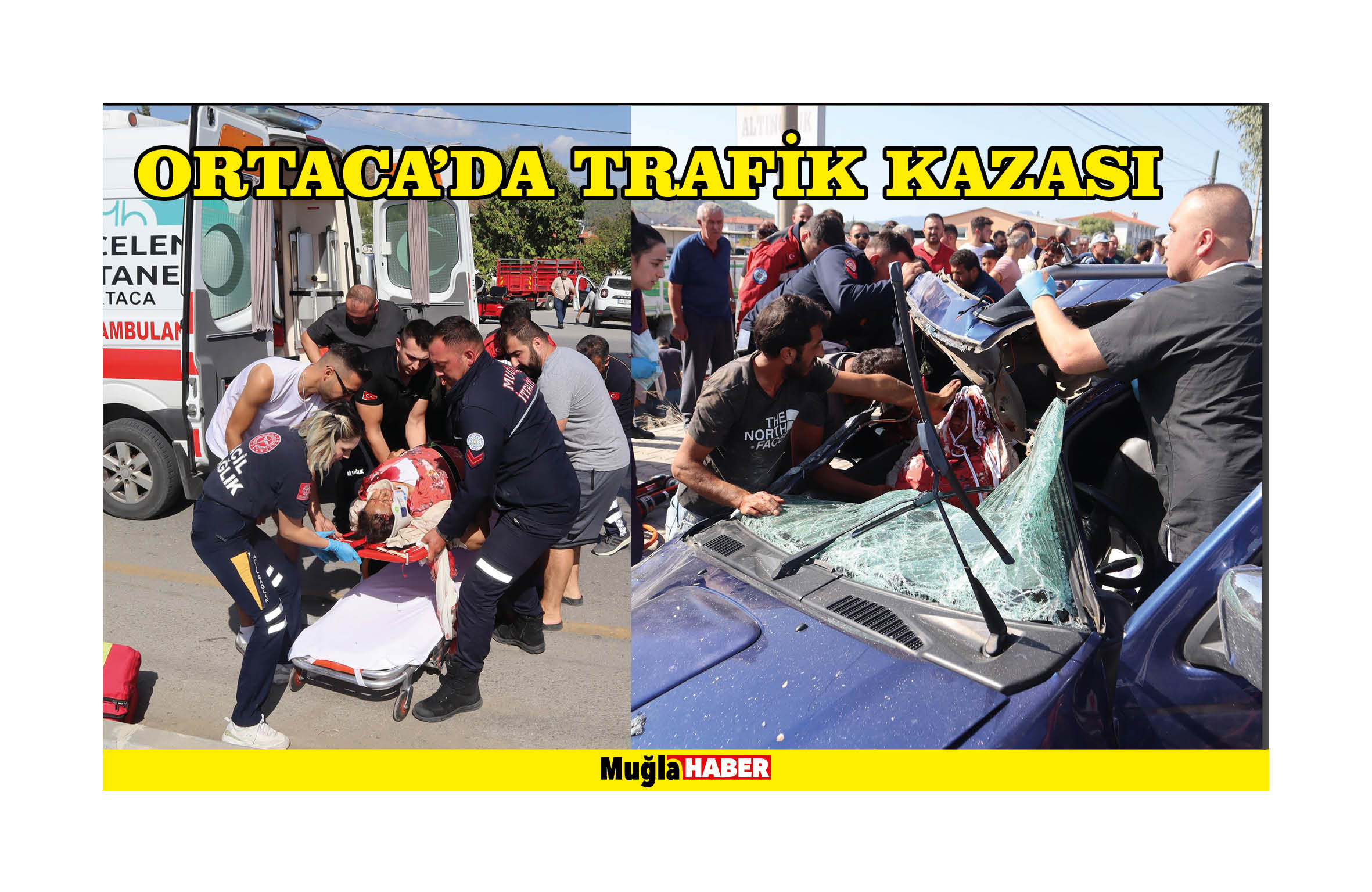 Ortaca’da trafik kazası