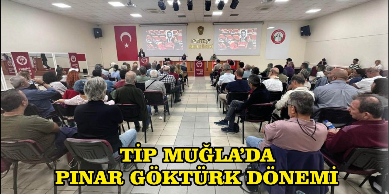 TİP MUĞLA’DA PINAR GÖKTÜRK DÖNEMİ