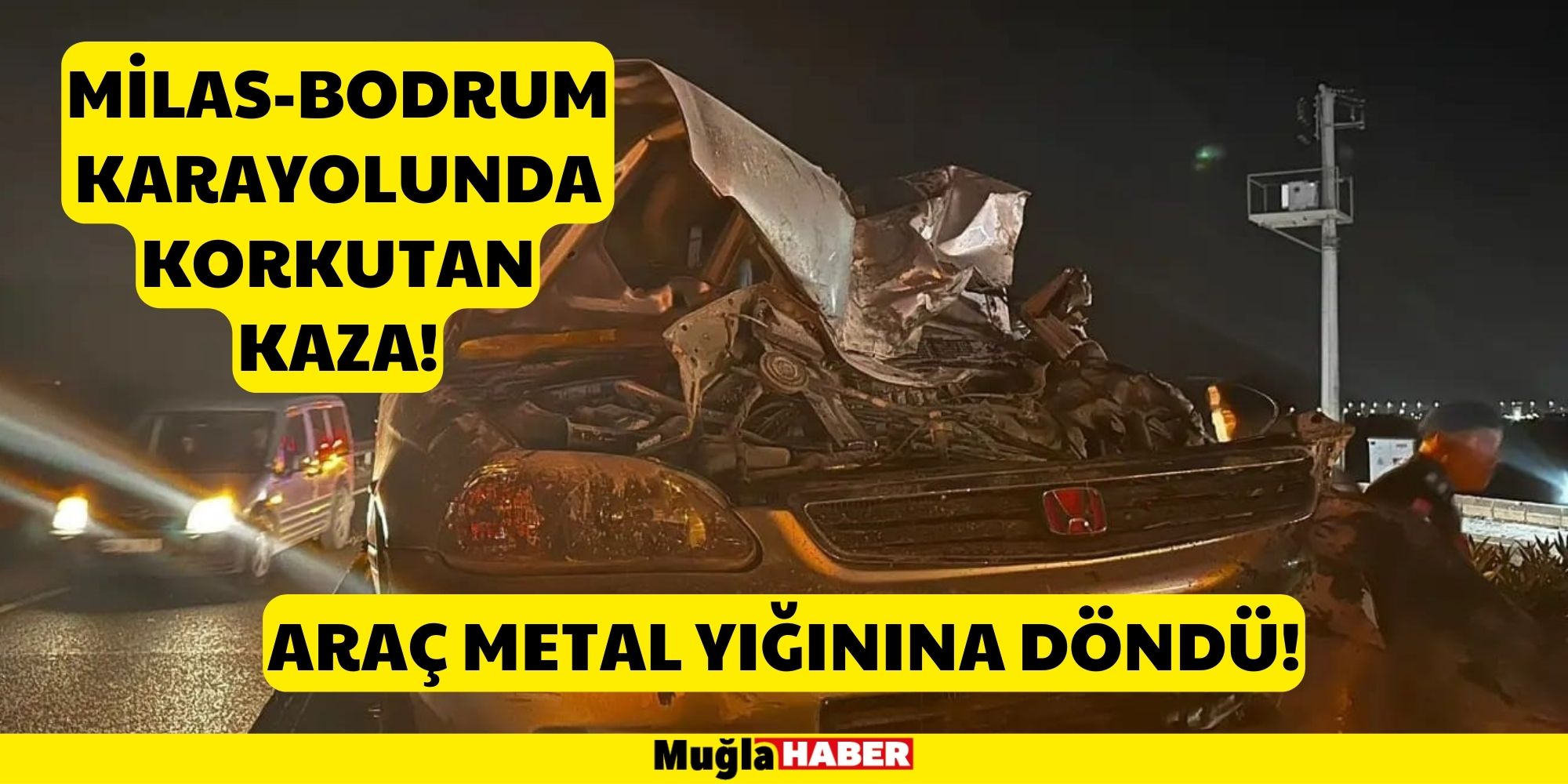 METAL YIĞININA DÖNEN BU ARAÇTAN SAĞ ÇIKTILAR