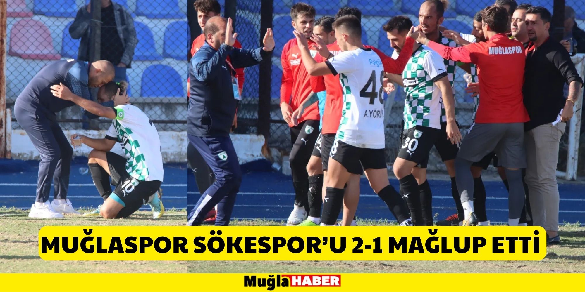 MUĞLASPOR SÖKESPOR’U 2-1 MAĞLUP ETTİ
