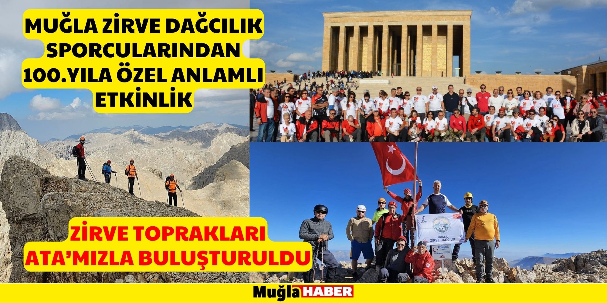 MUĞLA ZİRVE DAĞCILIK SPORCULARINDAN 100.YILA ÖZEL ANLAMLI ETKİNLİK