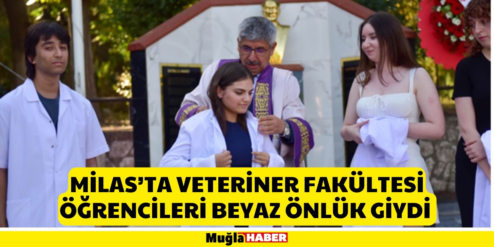 MİLAS’TA VETERİNER FAKÜLTESİ ÖĞRENCİLERİ BEYAZ ÖNLÜK GİYDİ