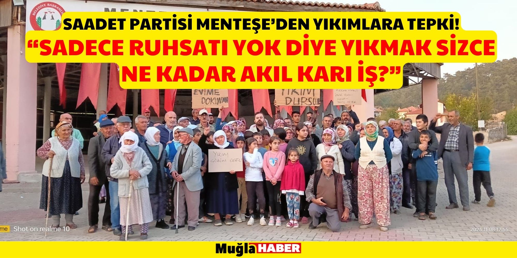 SAADET PARTİSİ MENTEŞE’DEN YIKIMLARA TEPKİ!