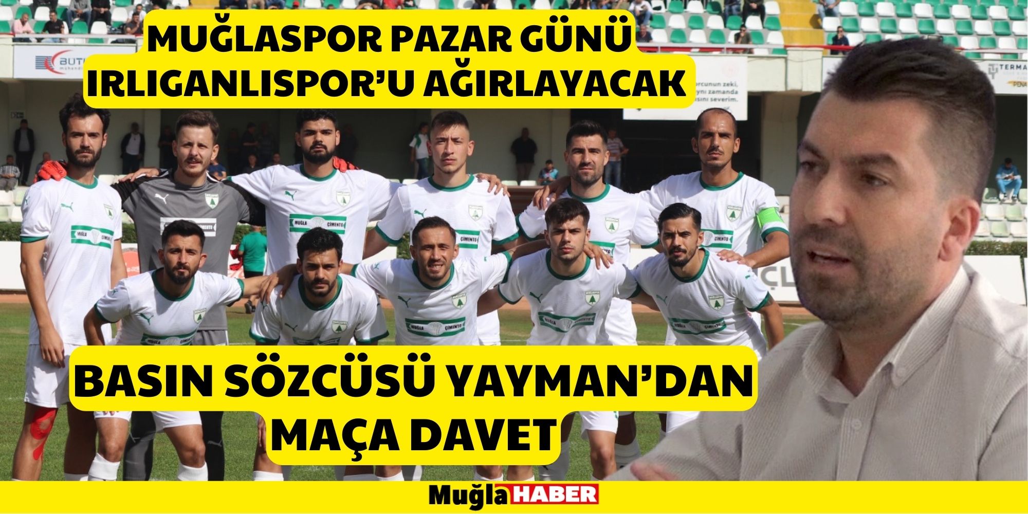 MUĞLASPOR PAZAR GÜNÜ IRLIGANLISPOR’U AĞIRLAYACAK