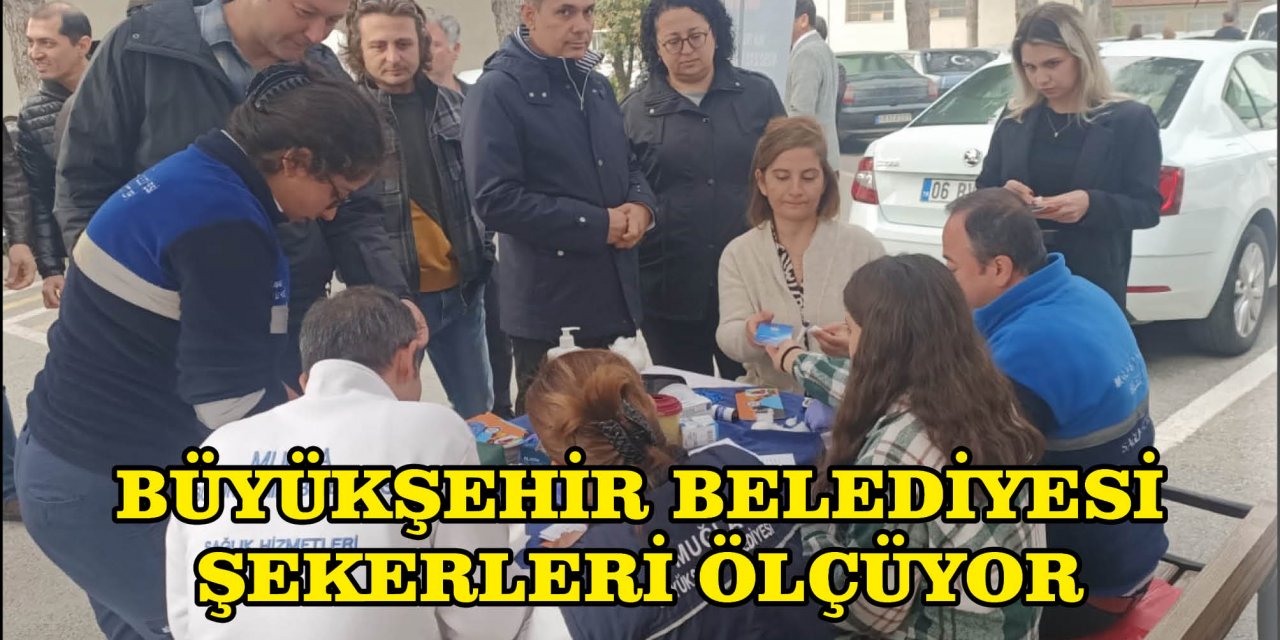 BÜYÜKŞEHİR BELEDİYESİ ŞEKERLERİ ÖLÇÜYOR