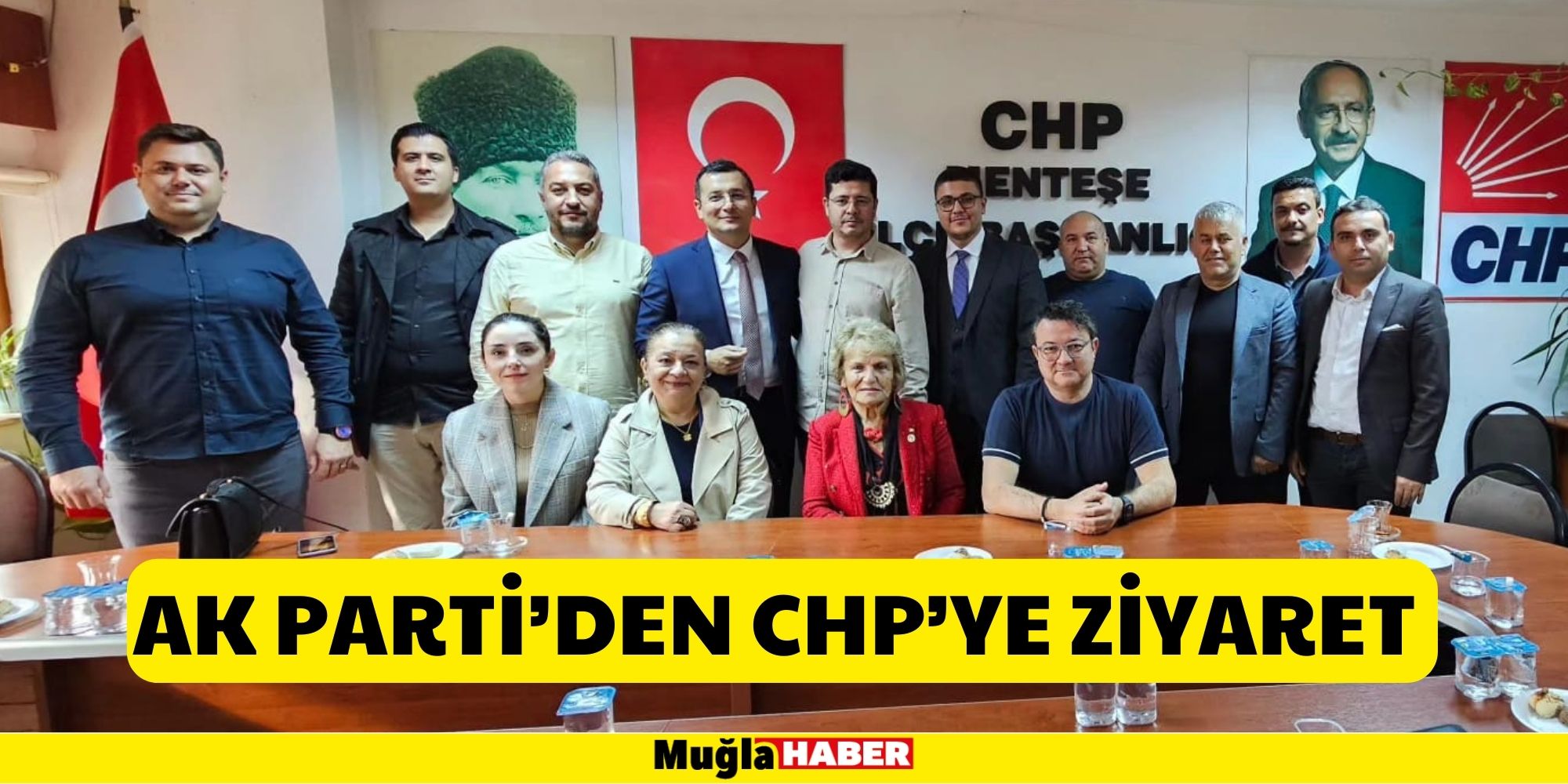 AK PARTİ’DEN CHP’YE ZİYARET