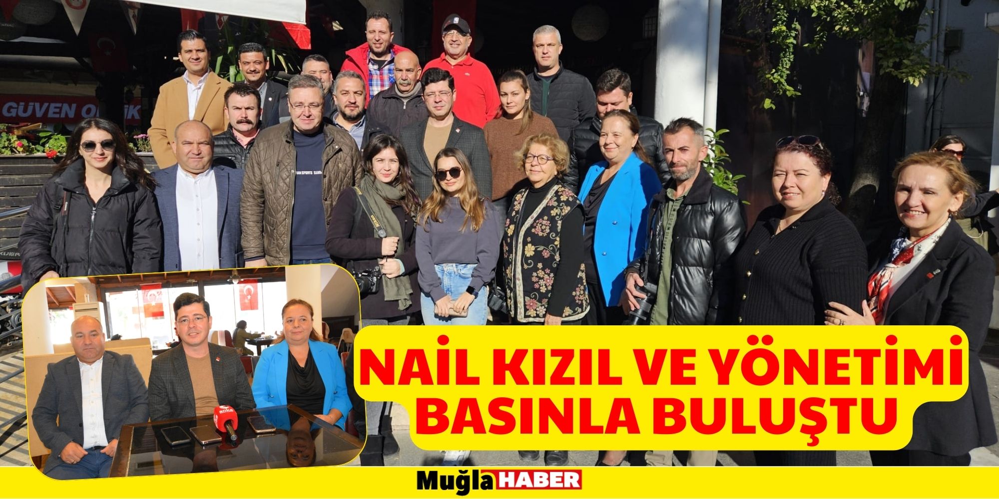 NAİL KIZIL VE YÖNETİMİ BASINLA BULUŞTU