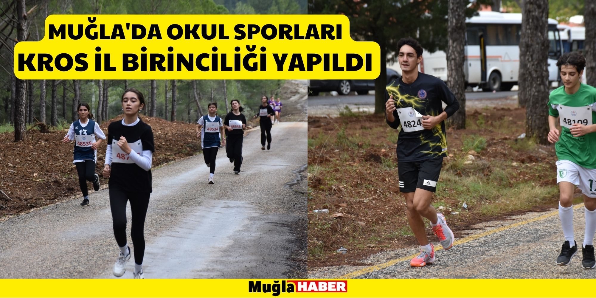 MUĞLA'DA OKUL SPORLARI KROS İL BİRİNCİLİĞİ YAPILDI