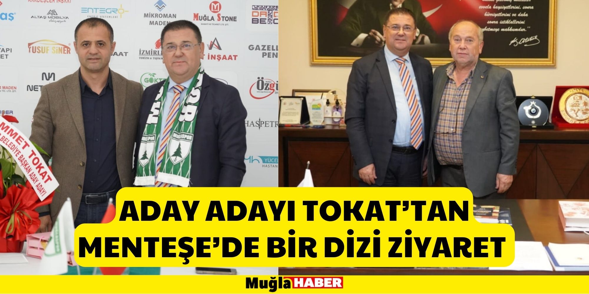 ADAY ADAYI TOKAT’TAN MENTEŞE’DE BİR DİZİ ZİYARET