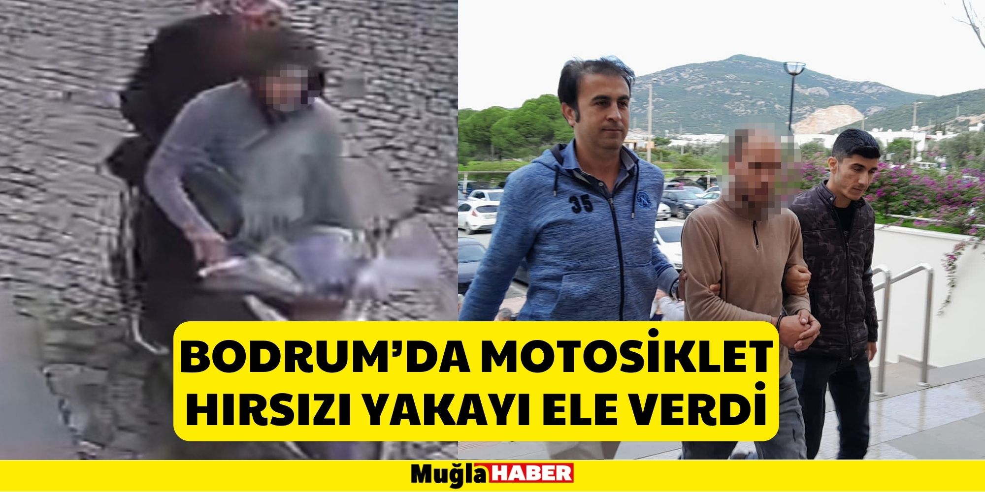 BODRUM'DA MOTOSİKLET HIRSIZI YAKAYI ELE VERDİ