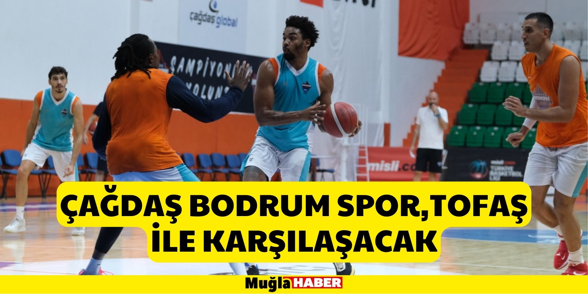 ÇAĞDAŞ BODRUM SPOR,TOFAŞ İLE KARŞILAŞACAK