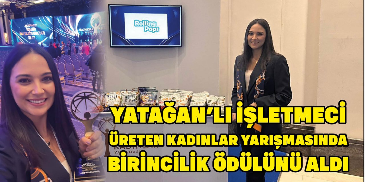 YATAĞAN’LI İŞLETMECİ ÜRETEN KADINLAR YARIŞMASINDA BİRİNCİLİK ÖDÜLÜNÜ ALDI