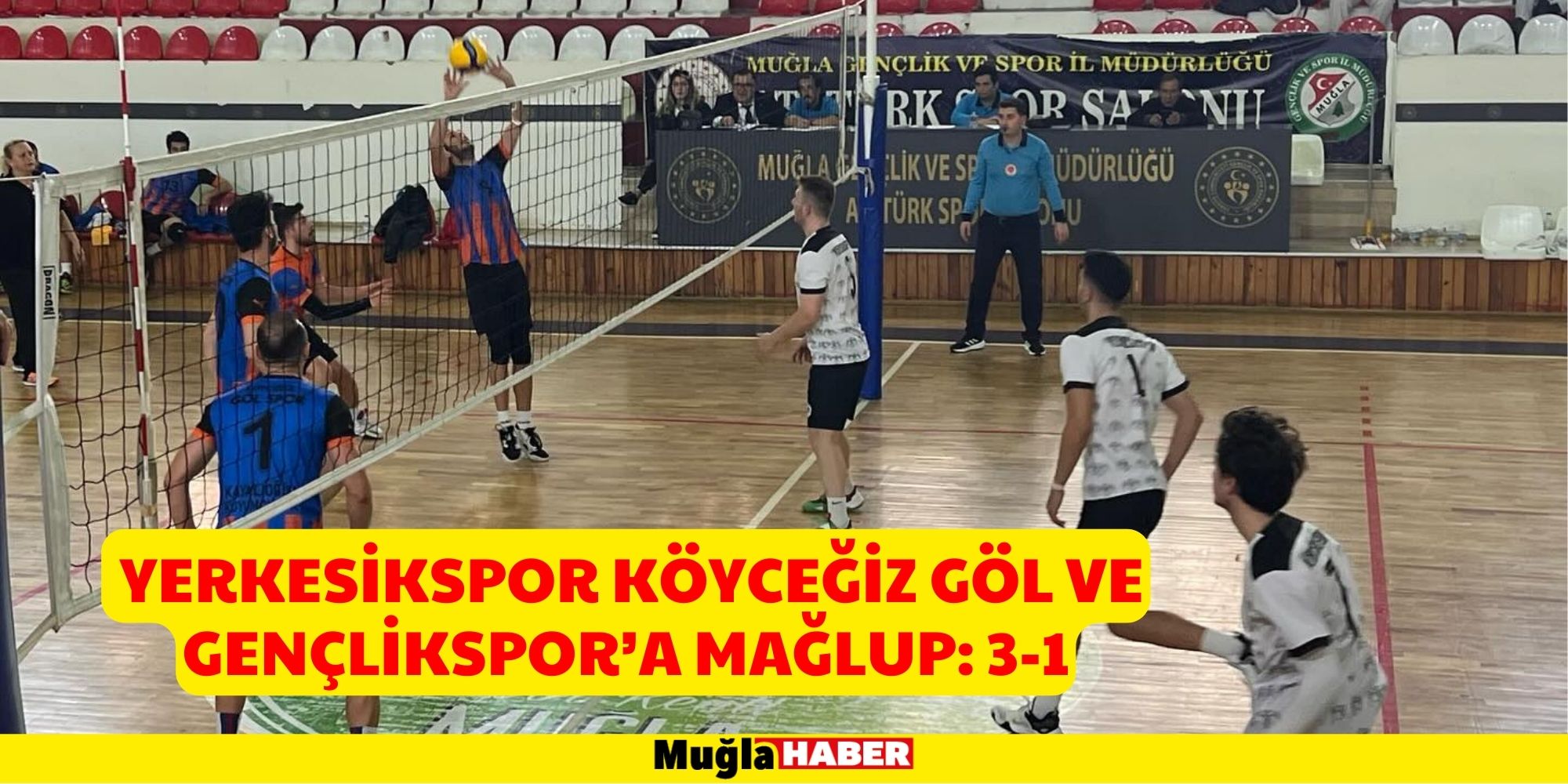 YERKESİKSPOR KÖYCEĞİZ GÖL VE GENÇLİKSPOR’A MAĞLUP: 3-1