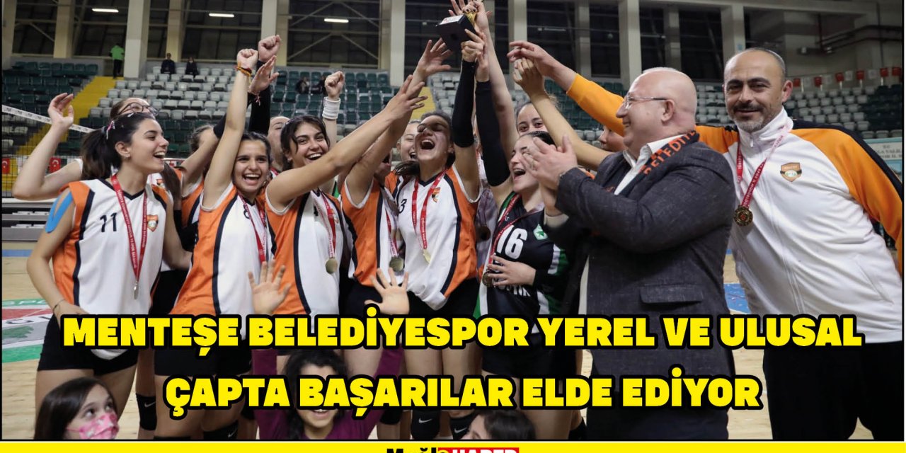 MENTEŞE BELEDİYESPOR YEREL VE ULUSAL ÇAPTA BAŞARILAR ELDE EDİYOR