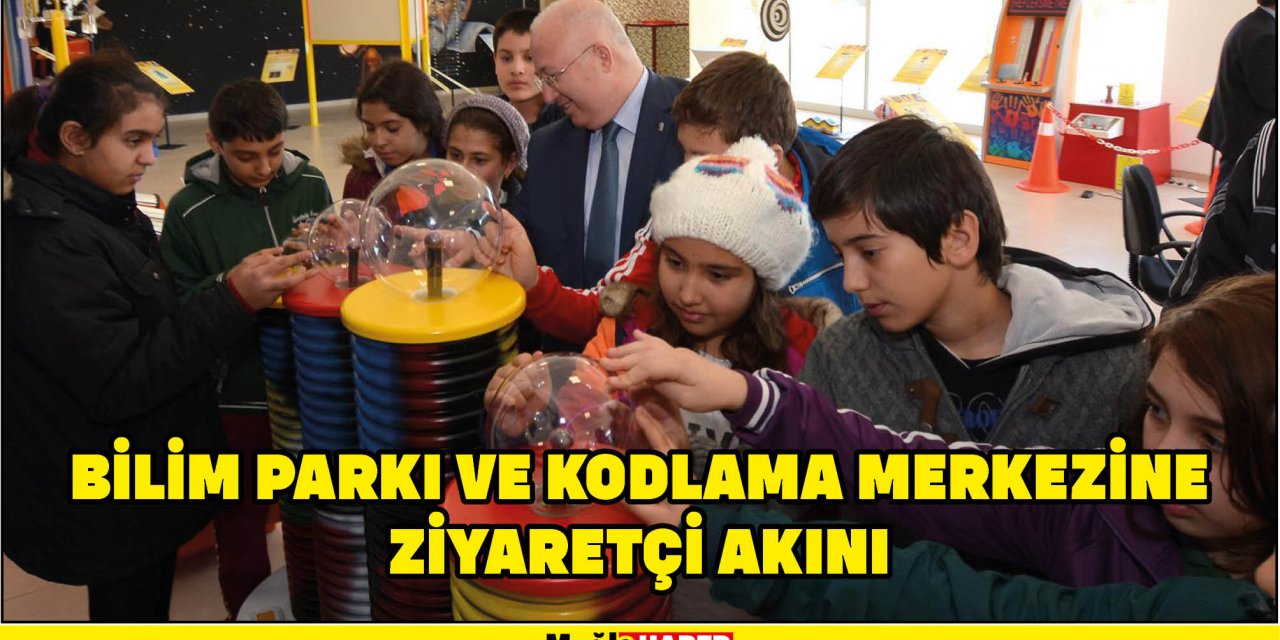 BİLİM PARKI VE KODLAMA MERKEZİNE ZİYARETÇİ AKINI