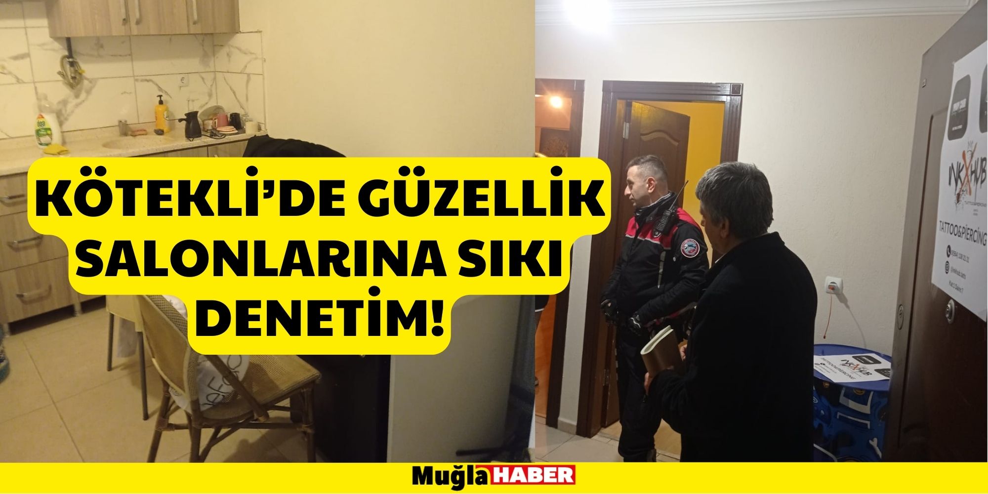 KÖTEKLİ’DE GÜZELLİK SALONLARINA SIKI DENETİM!