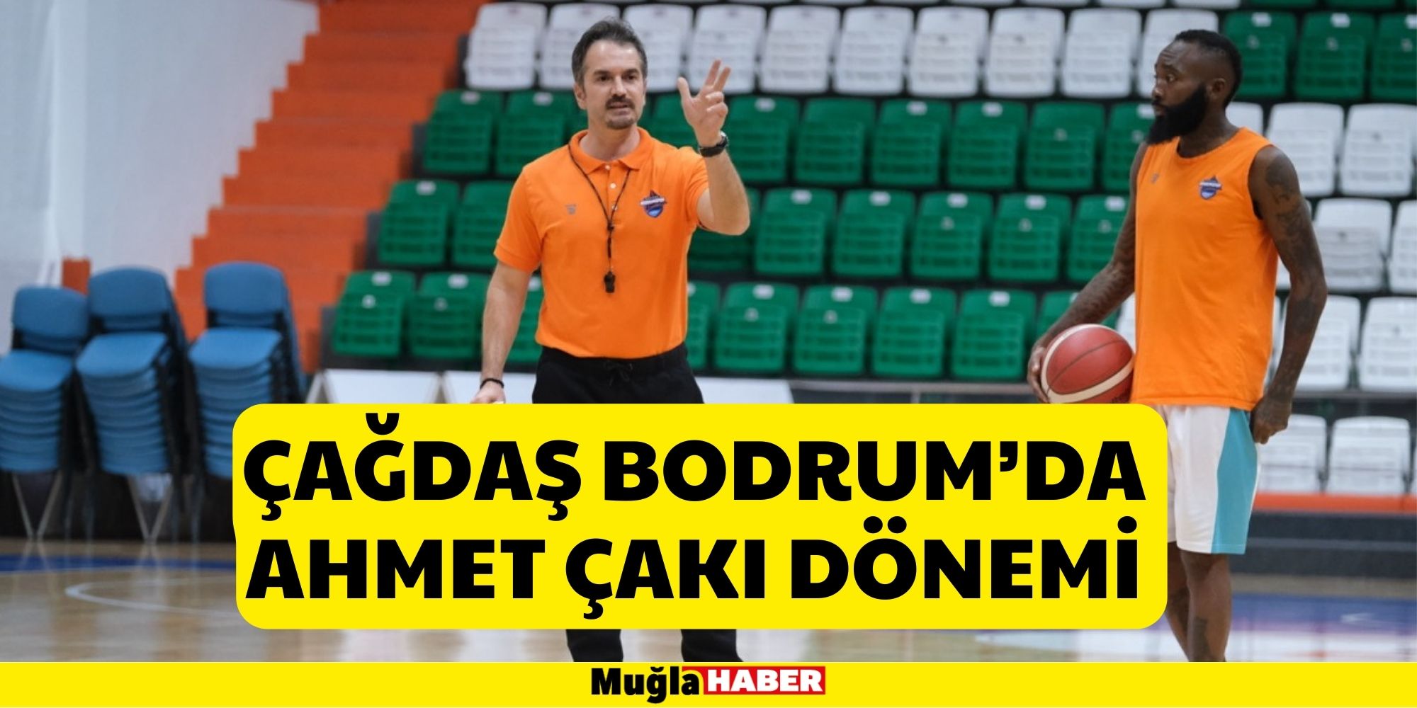 ÇAĞDAŞ BODRUM’DA AHMET ÇAKI DÖNEMİ