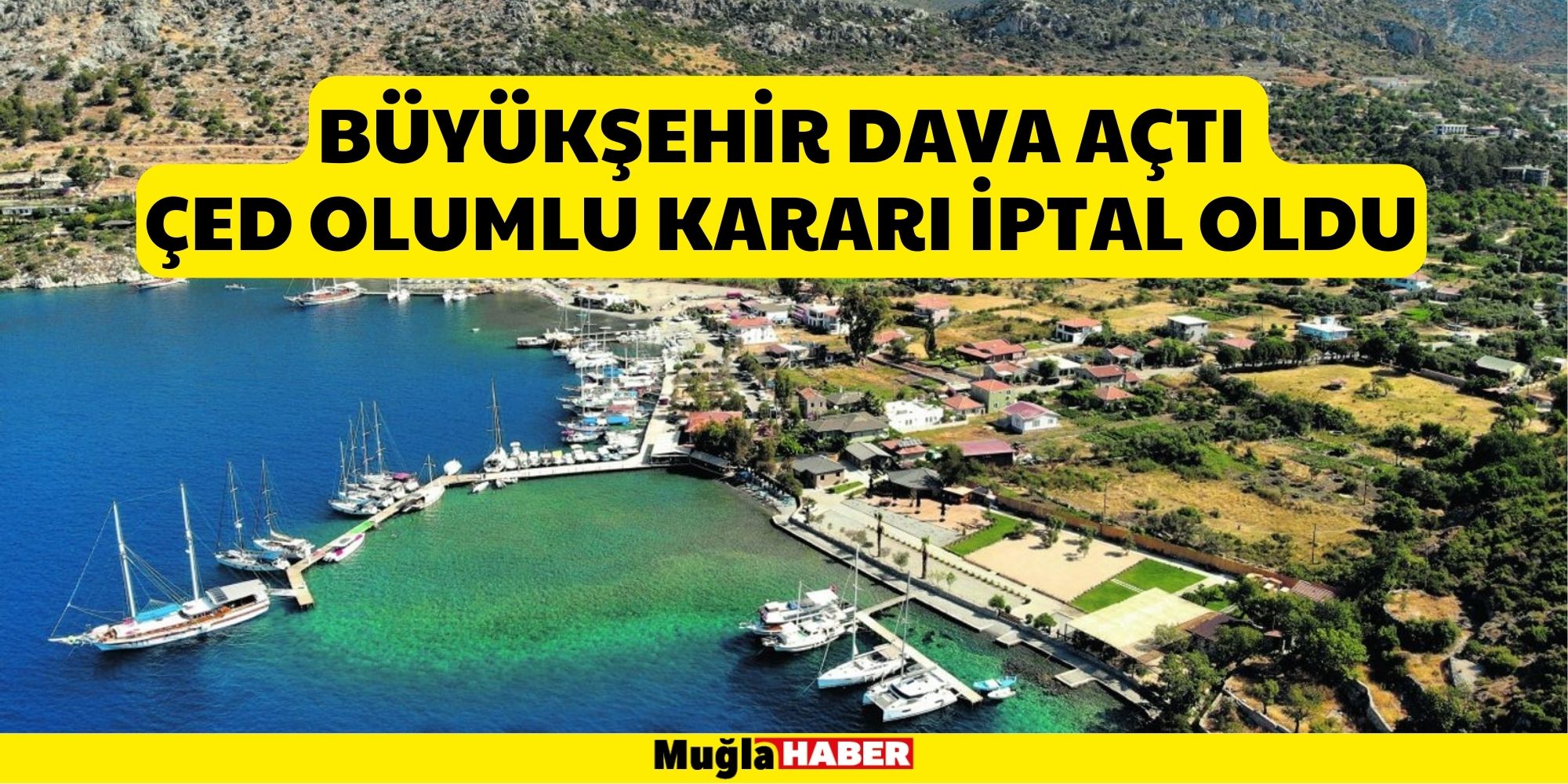 BÜYÜKŞEHİR DAVA AÇTI ÇED OLUMLU KARARI İPTAL OLDU