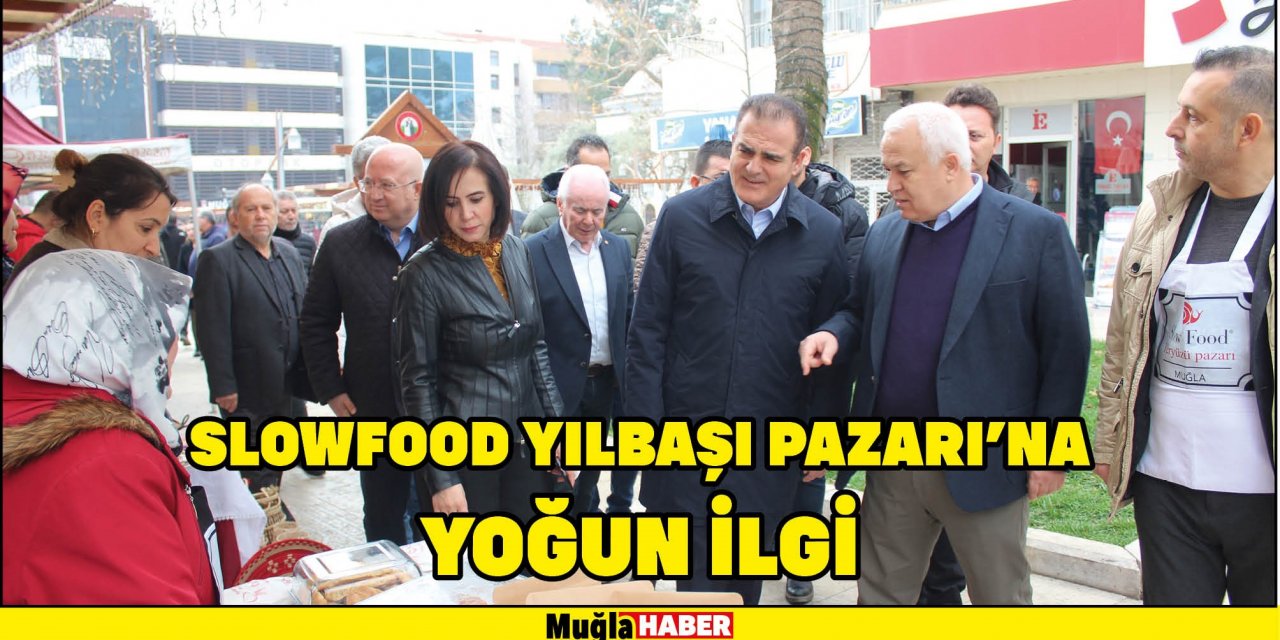 SLOWFOOD YILBAŞI PAZARI’NA YOĞUN İLGİ