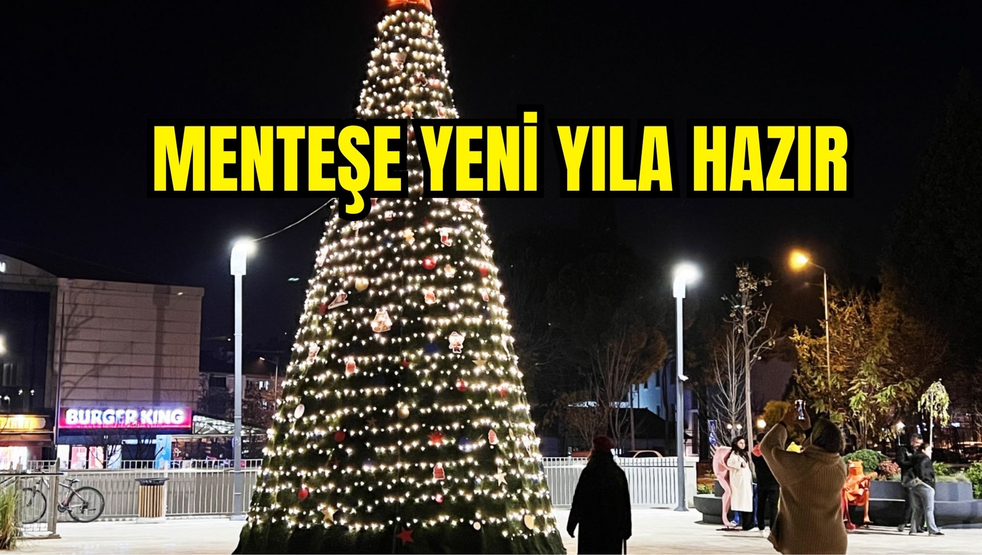 Menteşe Yeni Yıla Hazır