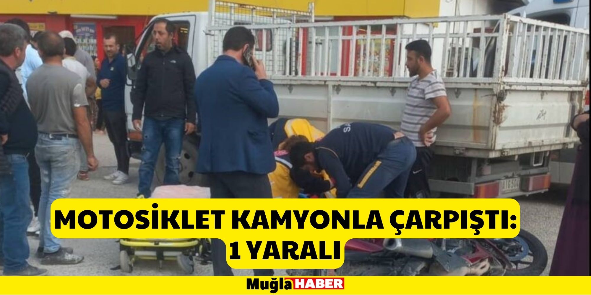 Motosiklet kamyonla çarpıştı: 1 yaralı