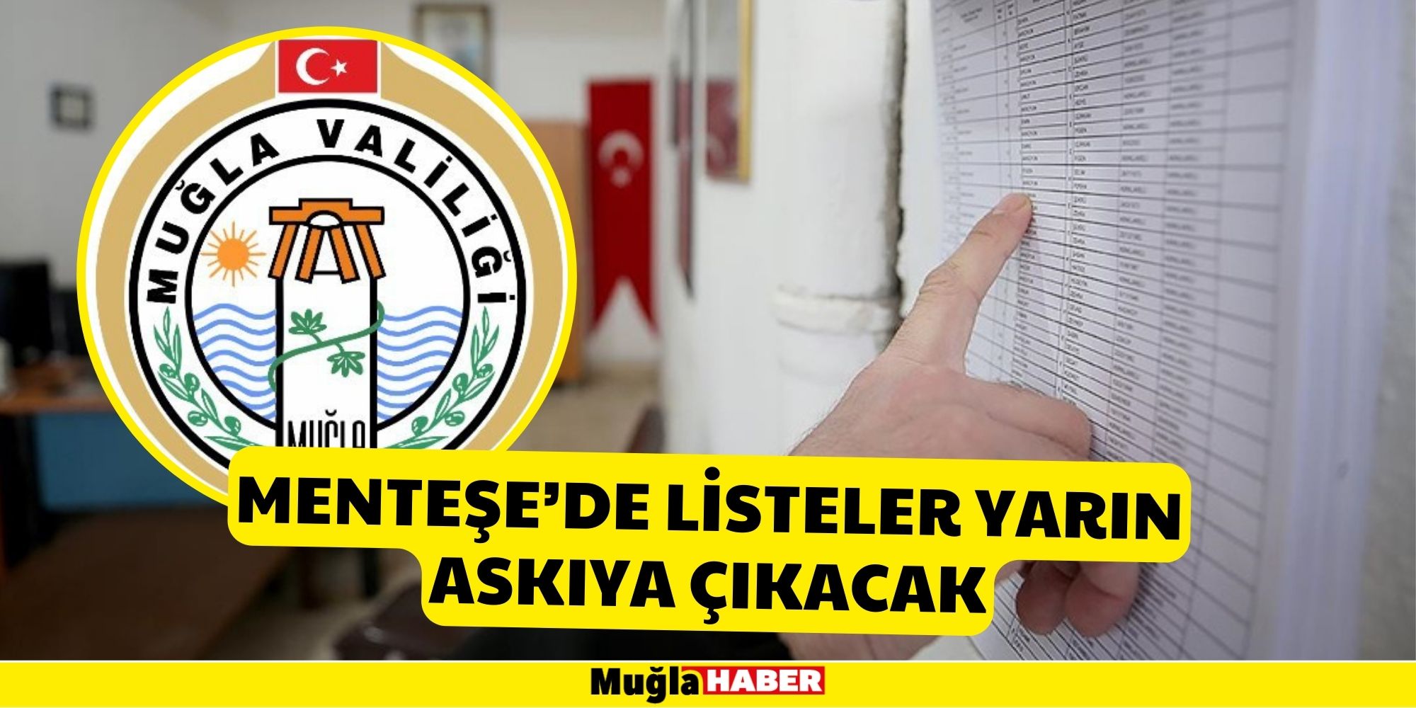 MENTEŞE’DE LİSTELER YARIN ASKIYA ÇIKACAK