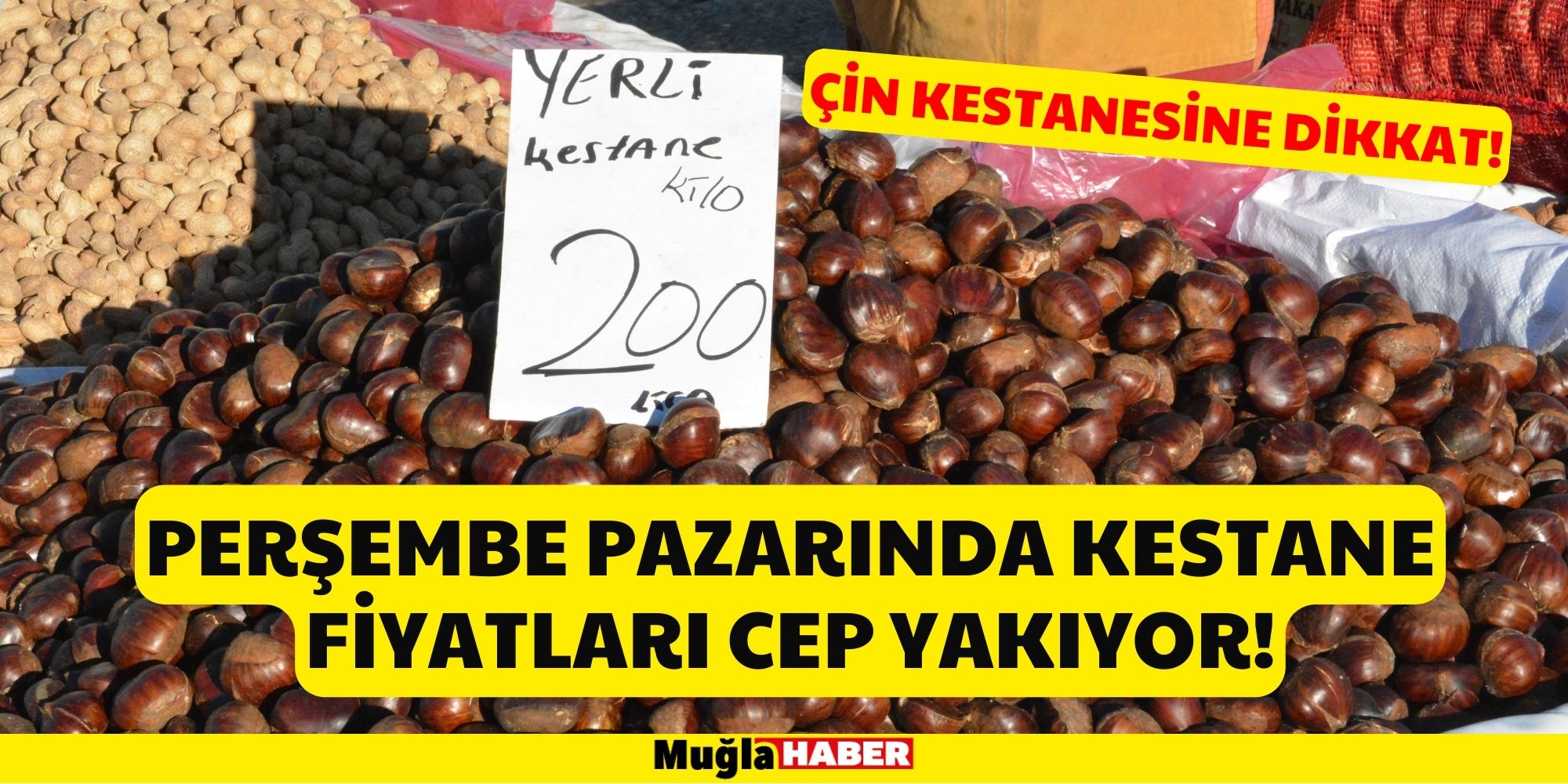 PERŞEMBE PAZARINDA KESTANE FİYATLARI CEP YAKIYOR!