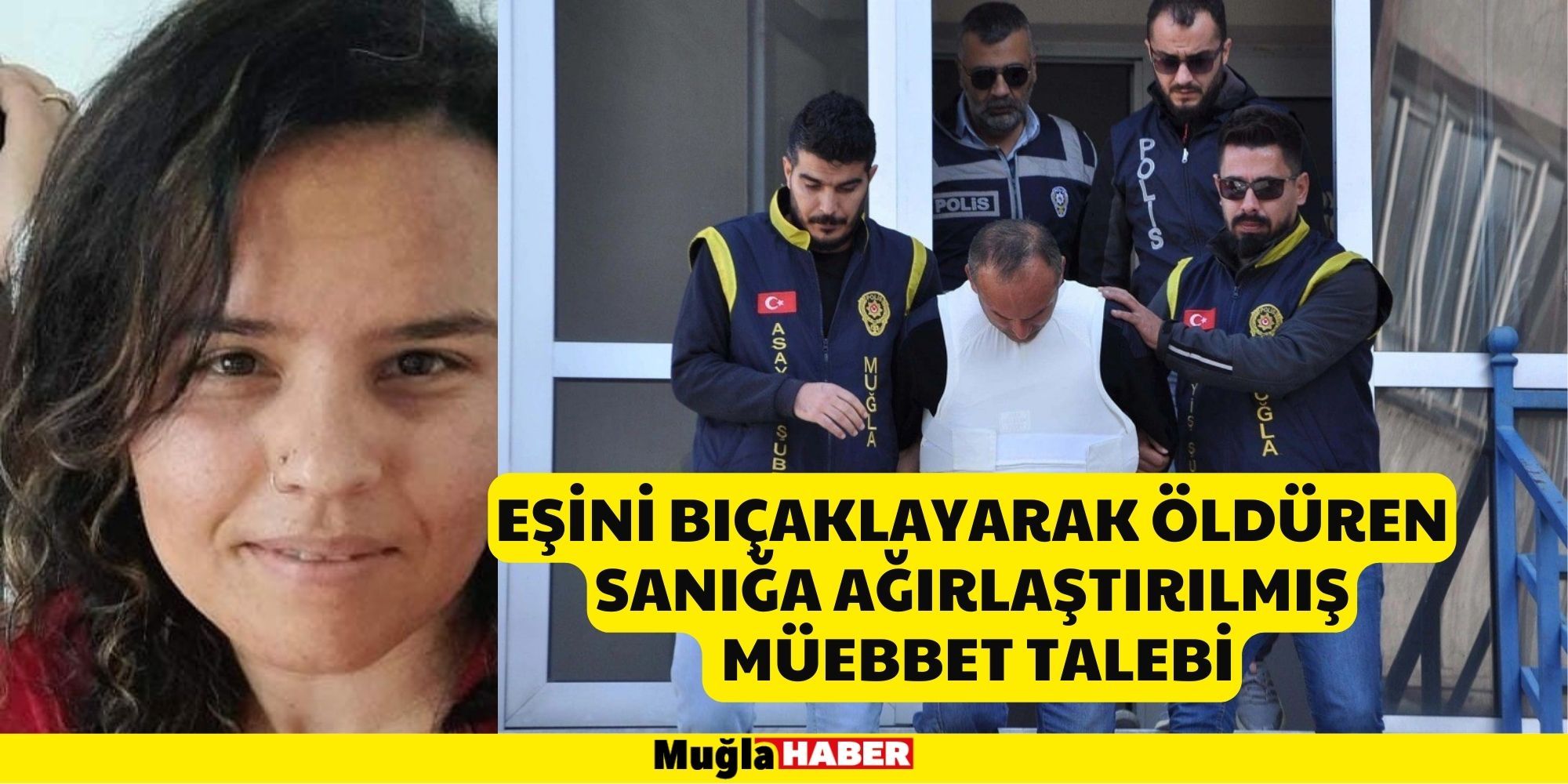 Eşini bıçaklayarak öldüren sanığa ağırlaştırılmış müebbet talebi