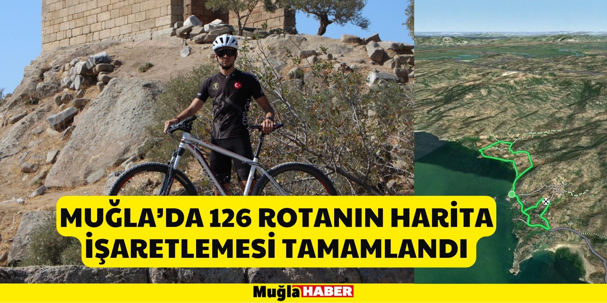 MUĞLA’DA 126 ROTANIN HARİTA İŞARETLEMESİ TAMAMLANDI