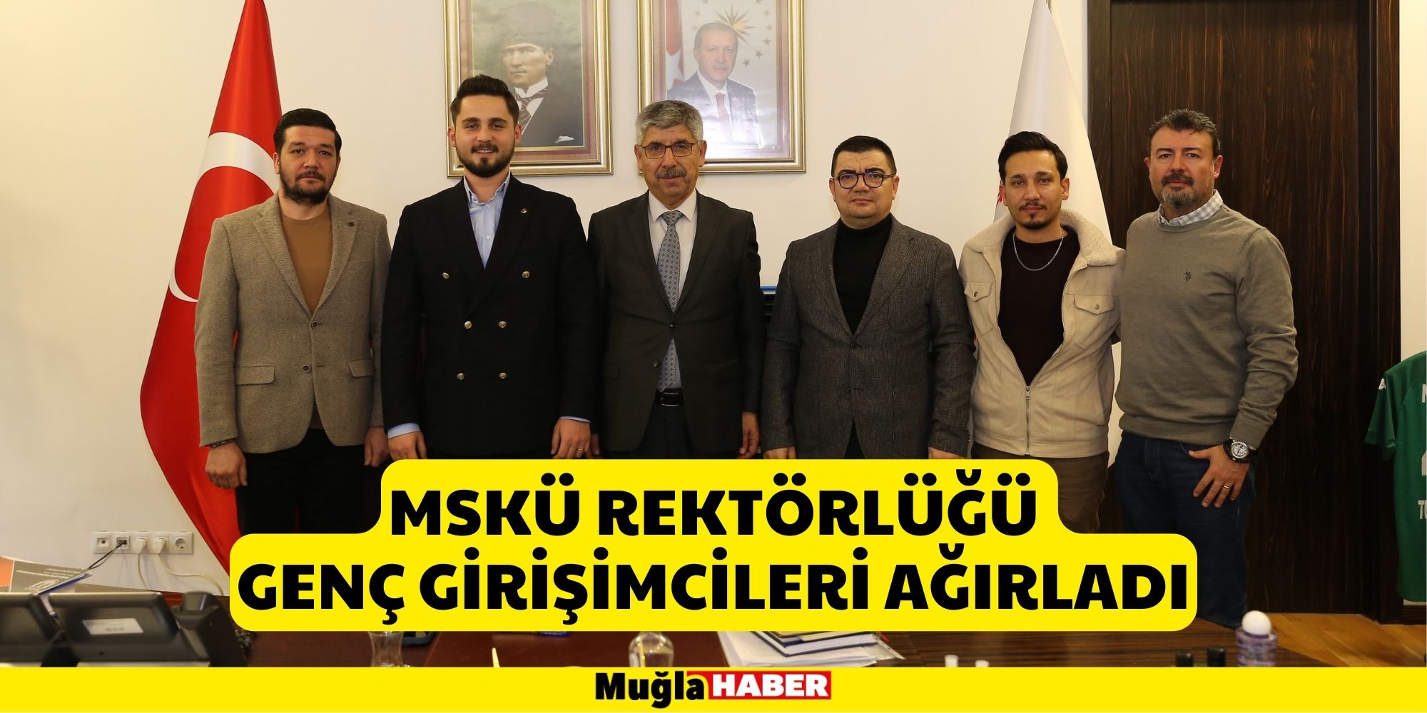 MSKÜ Rektörlüğü Genç Girişimcileri Ağırladı