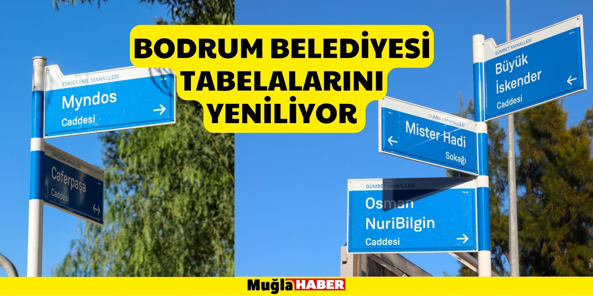 Bodrum Belediyesi Tabelalarını Yeniliyor