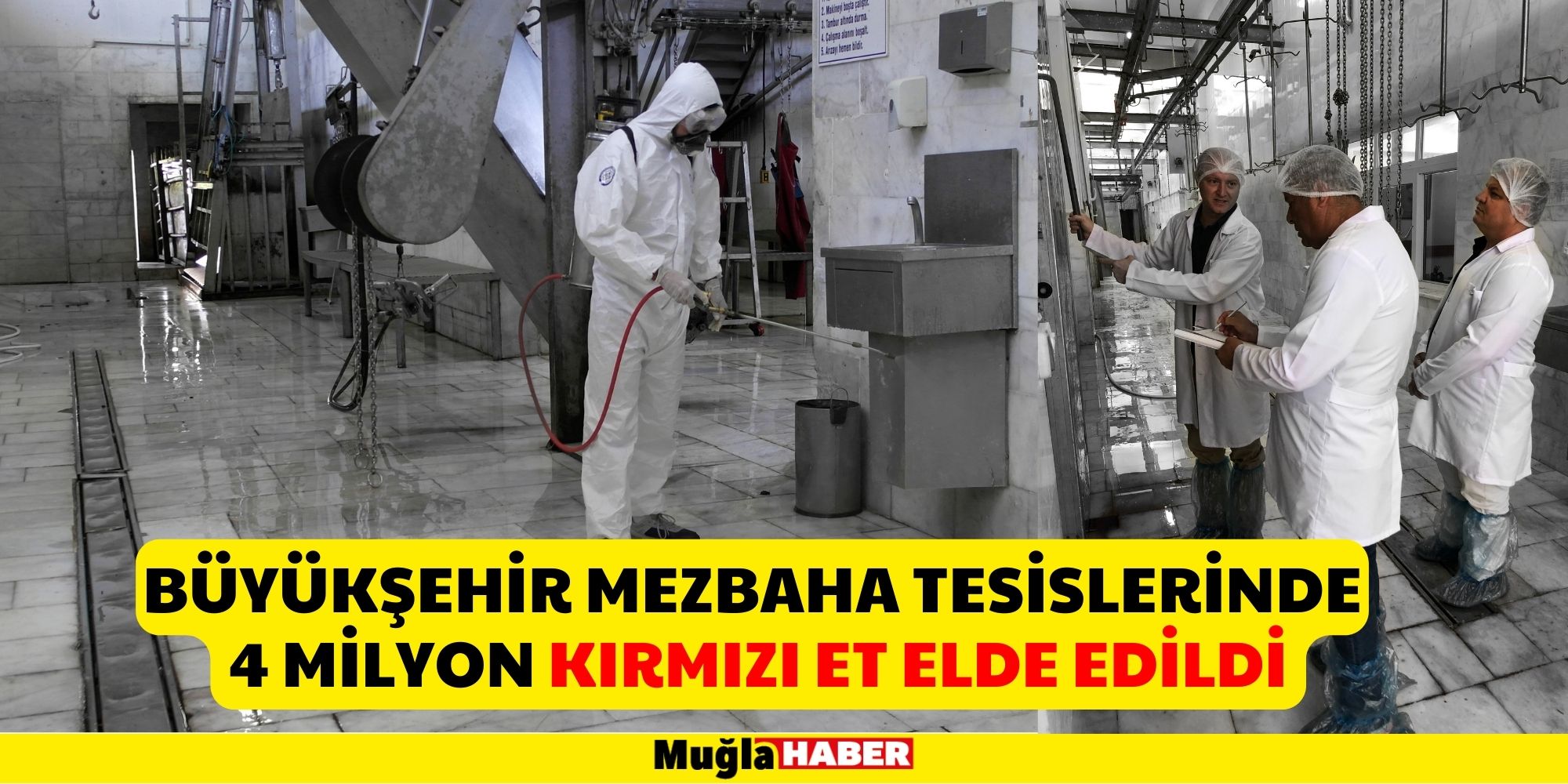 Büyükşehir Mezbaha Tesislerinde 4 Milyon Kırmızı Et Elde Edildi