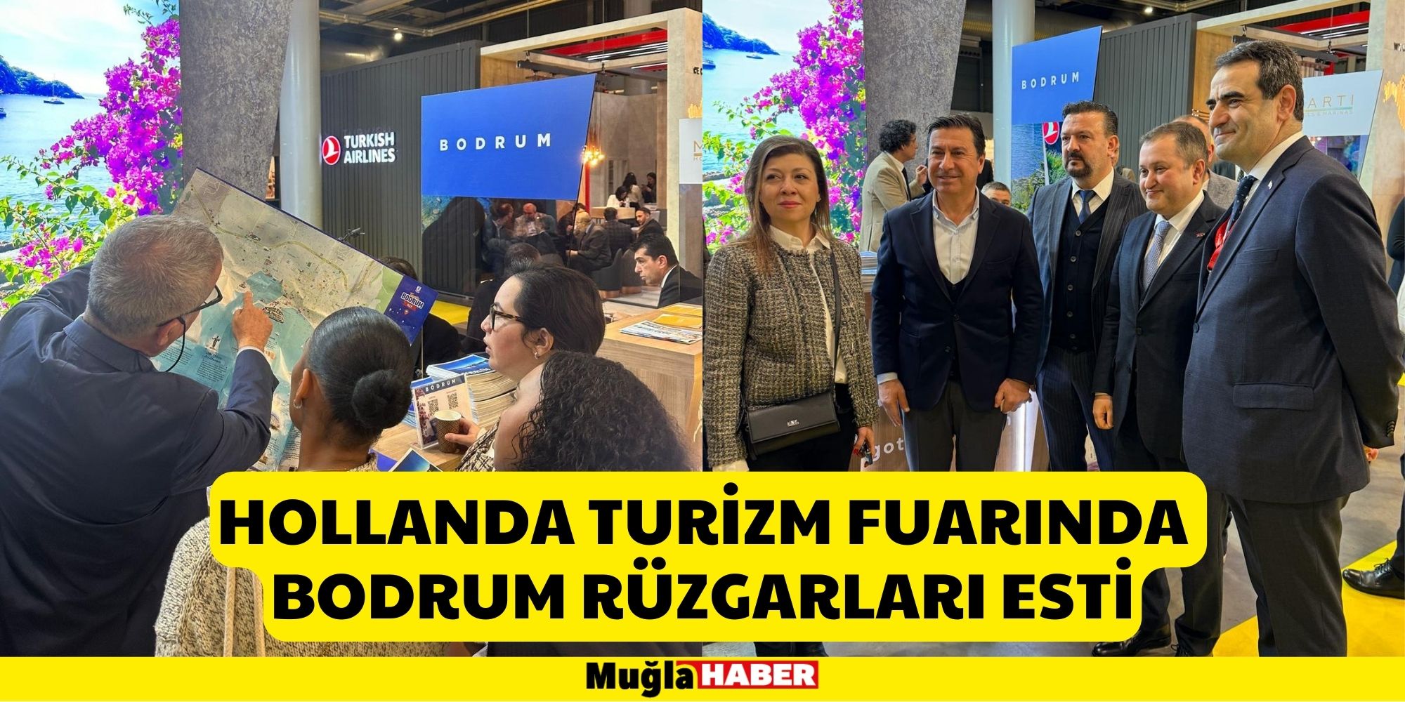 Hollanda Turizm Fuarında Bodrum Rüzgarları Esti