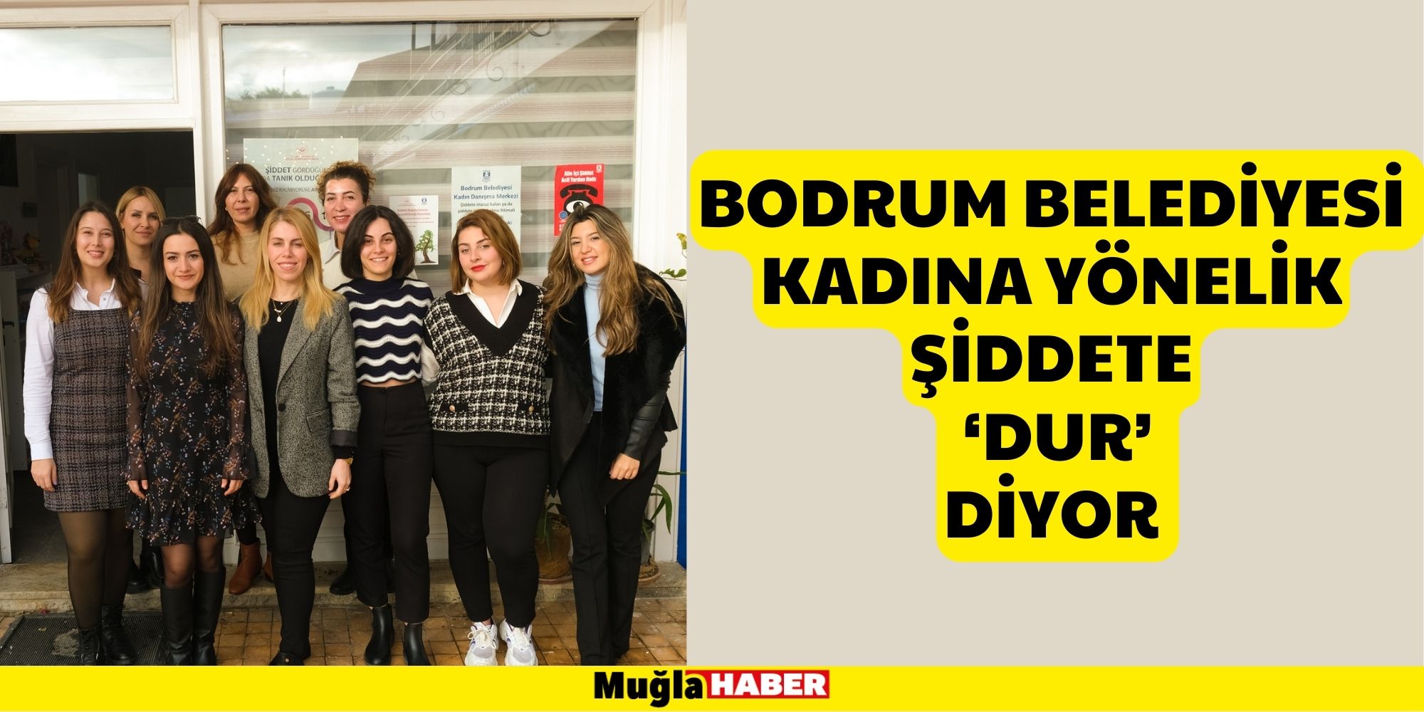 Bodrum Belediyesi Kadına Yönelik Şiddete ‘DUR’ Diyor