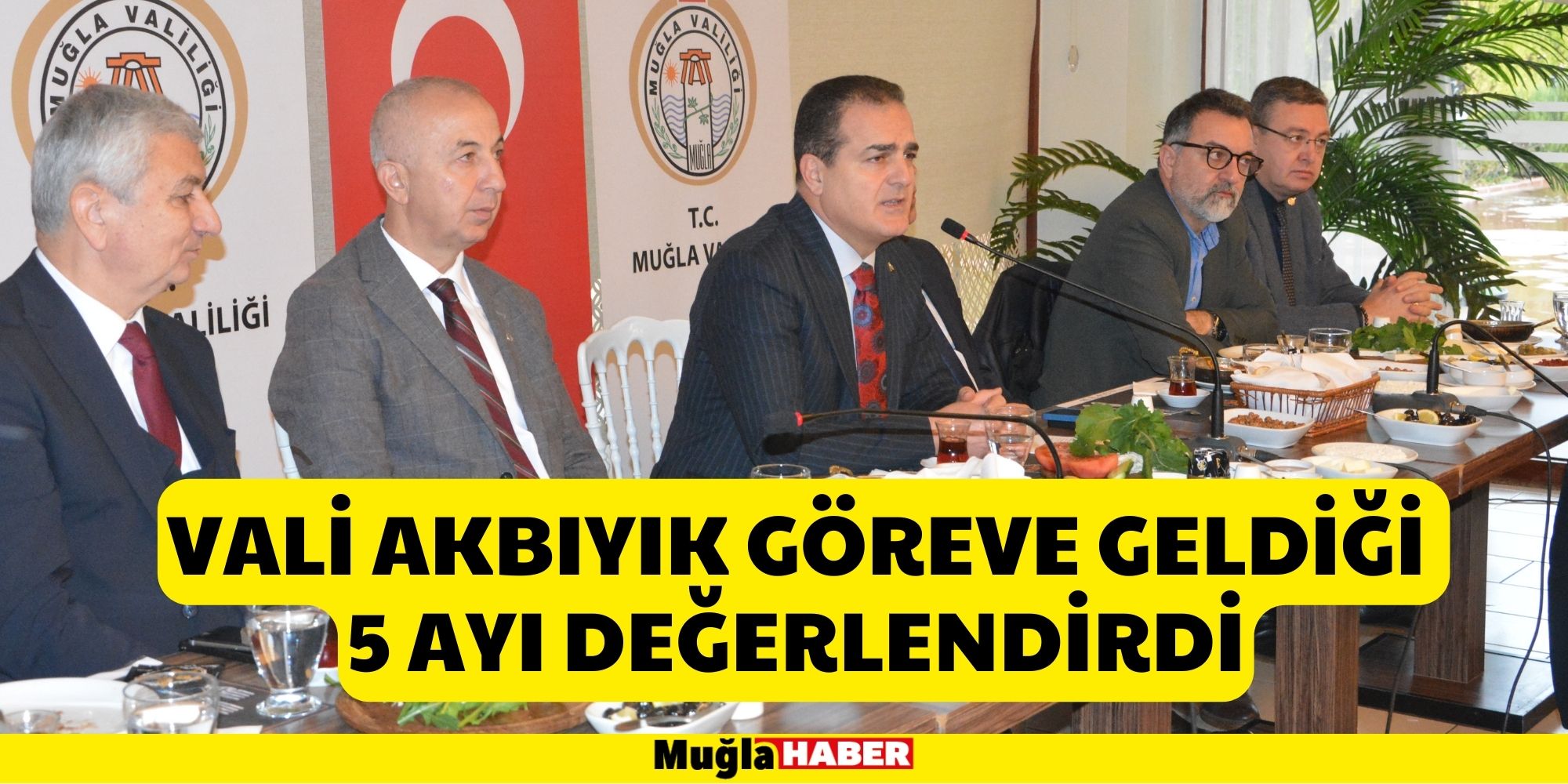 Vali Akbıyık Göreve Geldiği 5 Ayı Değerlendirdi