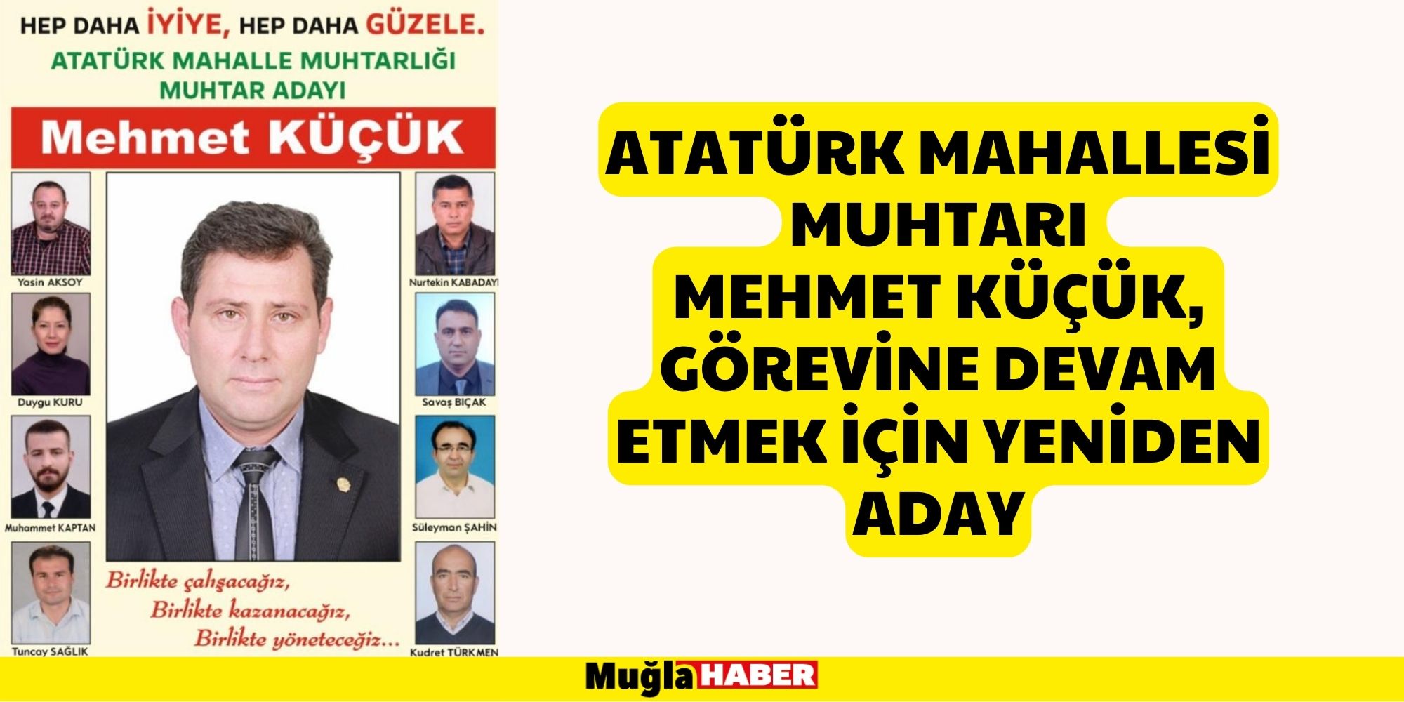 Atatürk Mahallesi Muhtarı Mehmet Küçük, Görevine Devam Etmek İçin Yeniden Aday