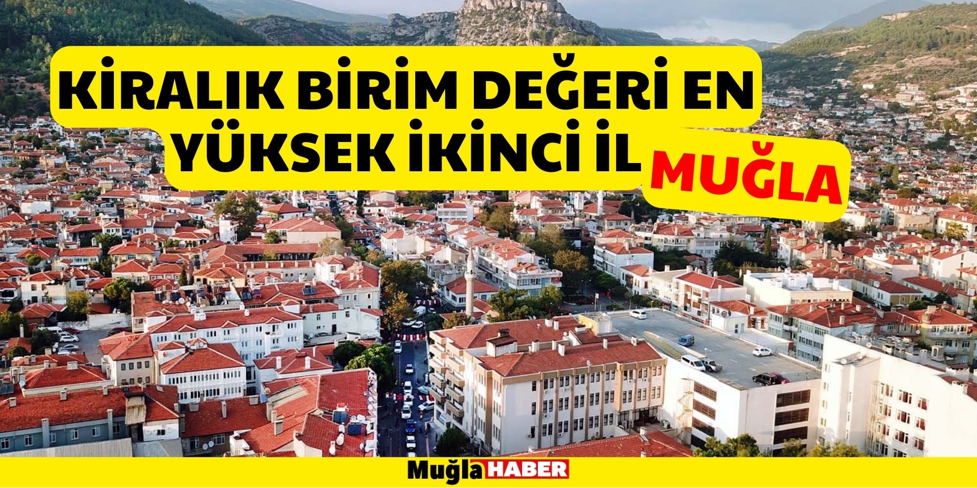 Kiralık birim değeri en yüksek ikinci il Muğla
