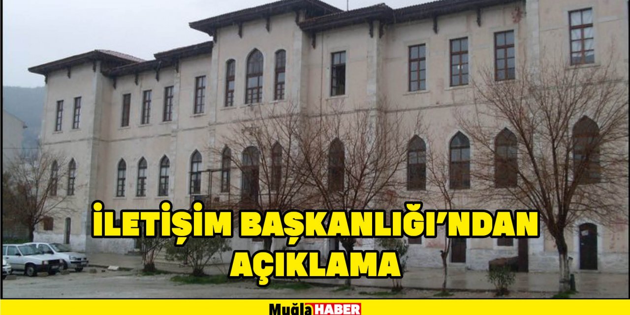 İLETİŞİM BAŞKANLIĞI’NDAN  AÇIKLAMA