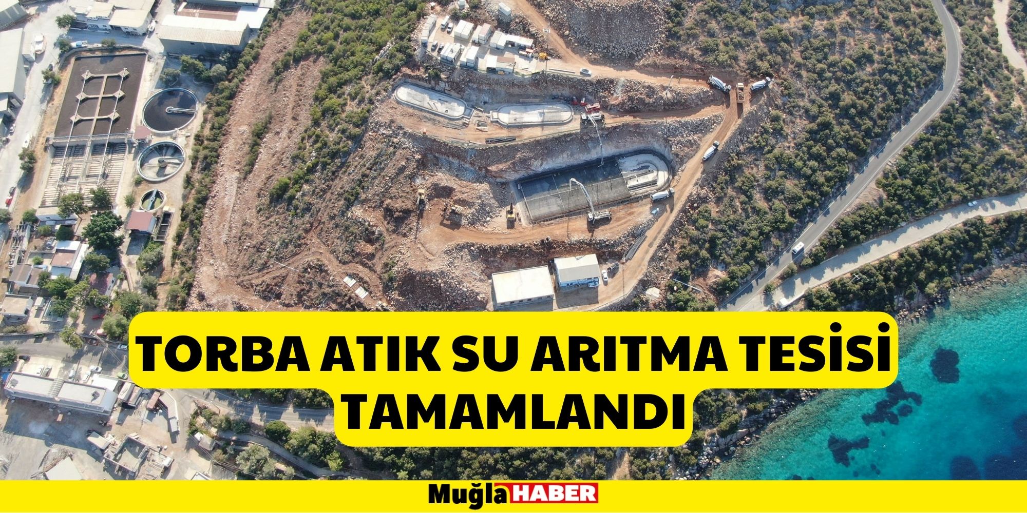 Torba Atık su Arıtma Tesisi Tamamlandı