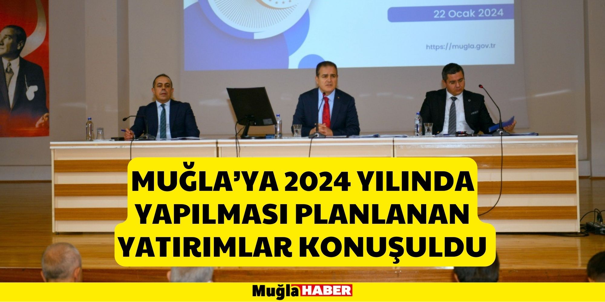 Muğla’ya 2024 Yılında Yapılması Planlanan Yatırımlar Konuşuldu