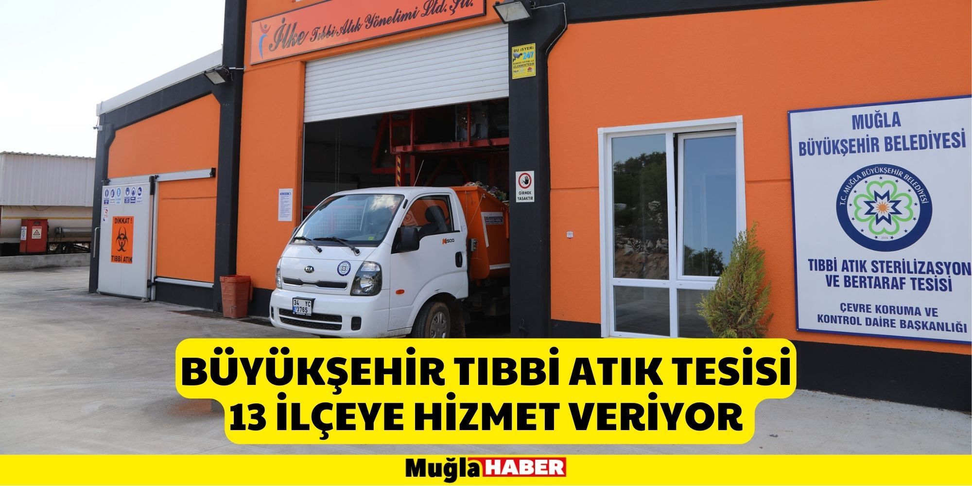 Büyükşehir Tıbbi Atık Tesisi 13 İlçeye Hizmet Veriyor