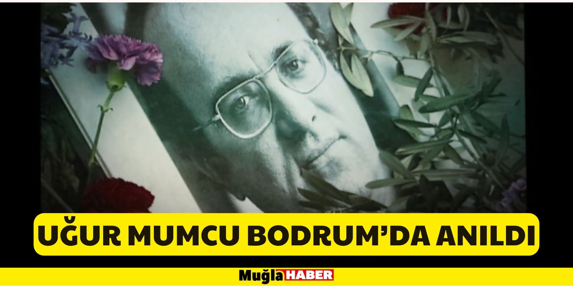 Uğur Mumcu Bodrum’da Anıldı