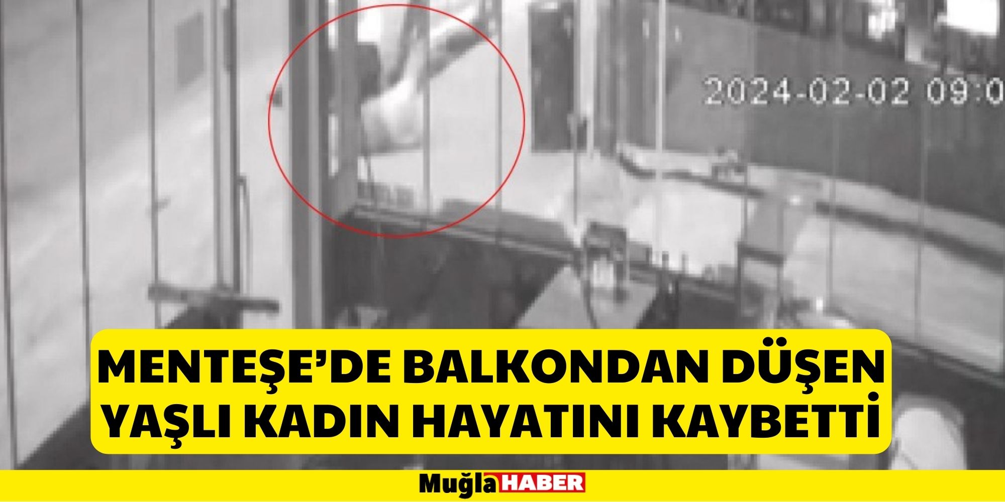 Muğla’da balkondan düşen yaşlı kadın hayatını kaybetti