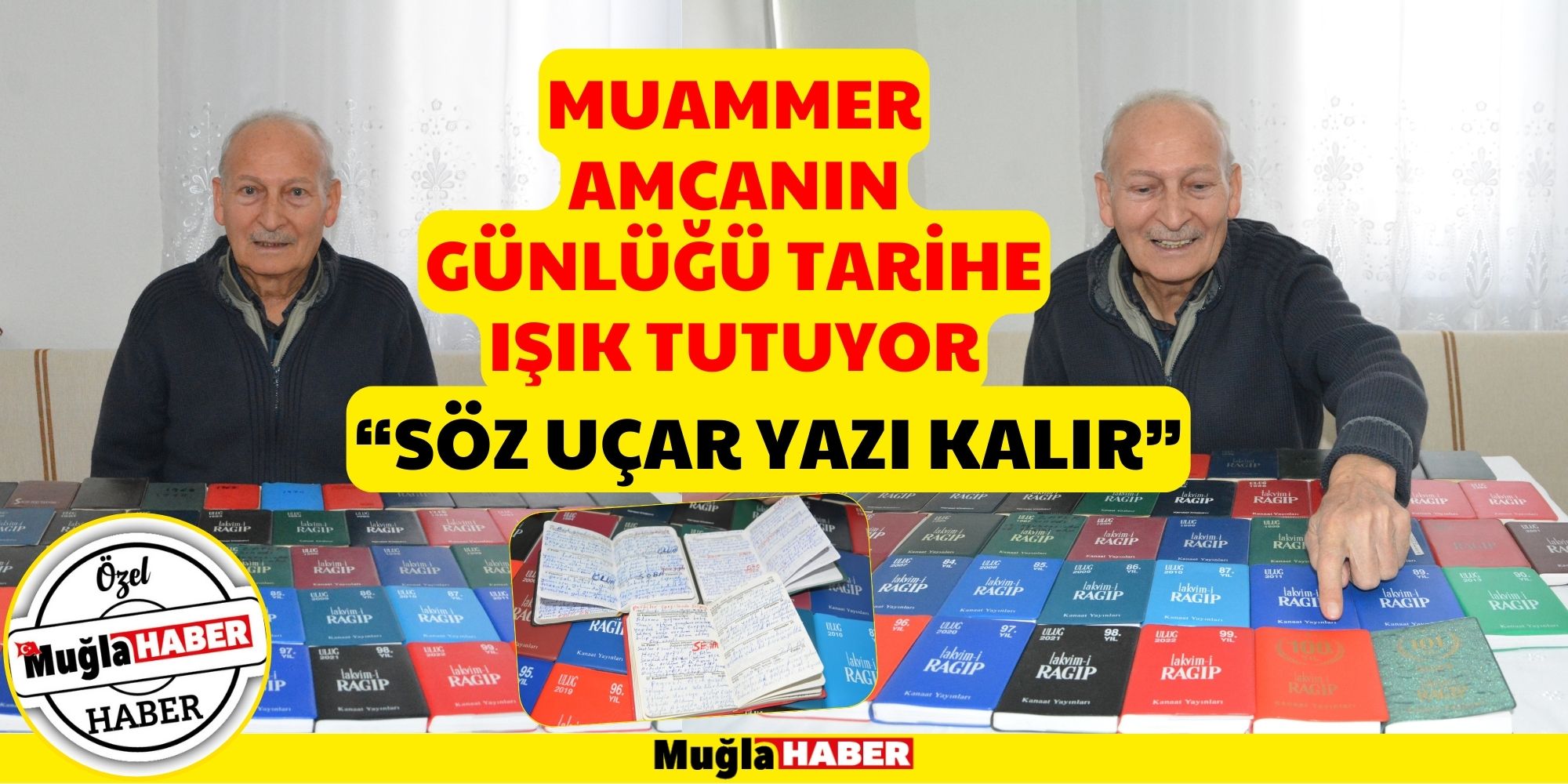 MUAMMER AMCANIN GÜNLÜĞÜ TARİHE IŞIK TUTUYOR: “SÖZ UÇAR YAZI KALIR”