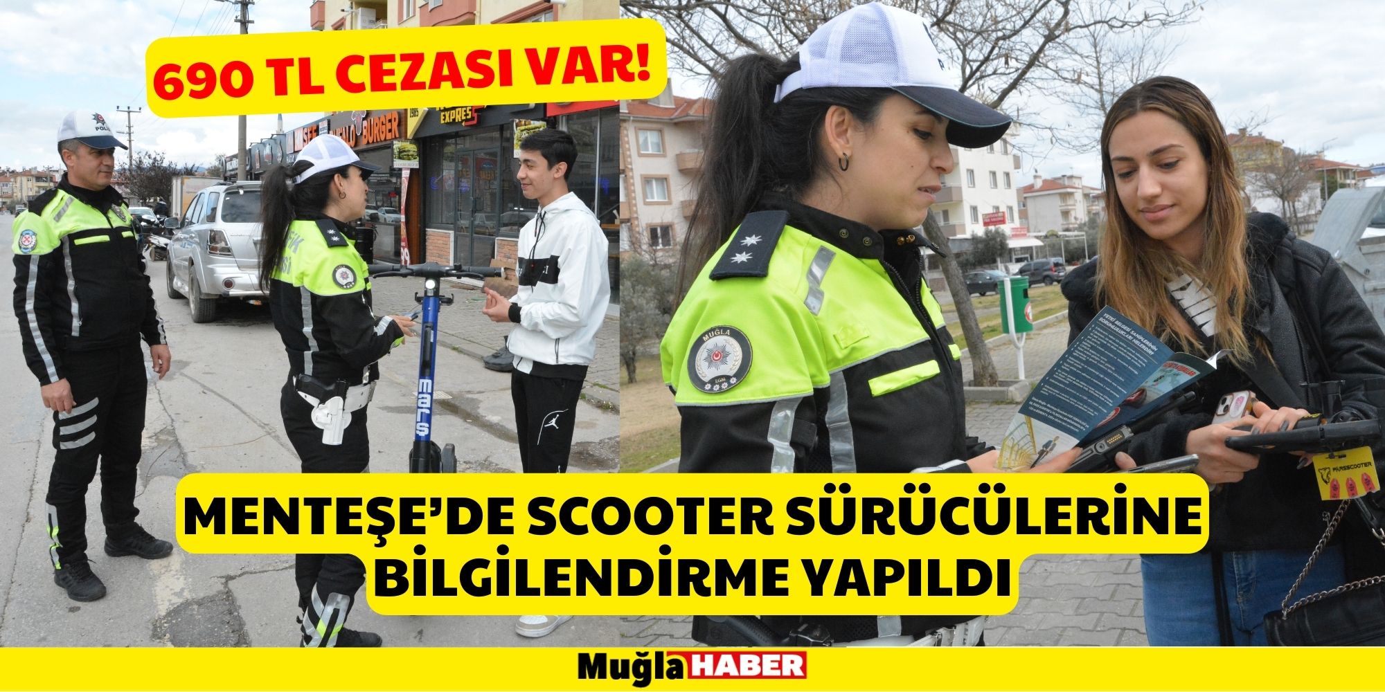 Menteşe’de Scooter Sürücülerine Bilgilendirme Yapıldı