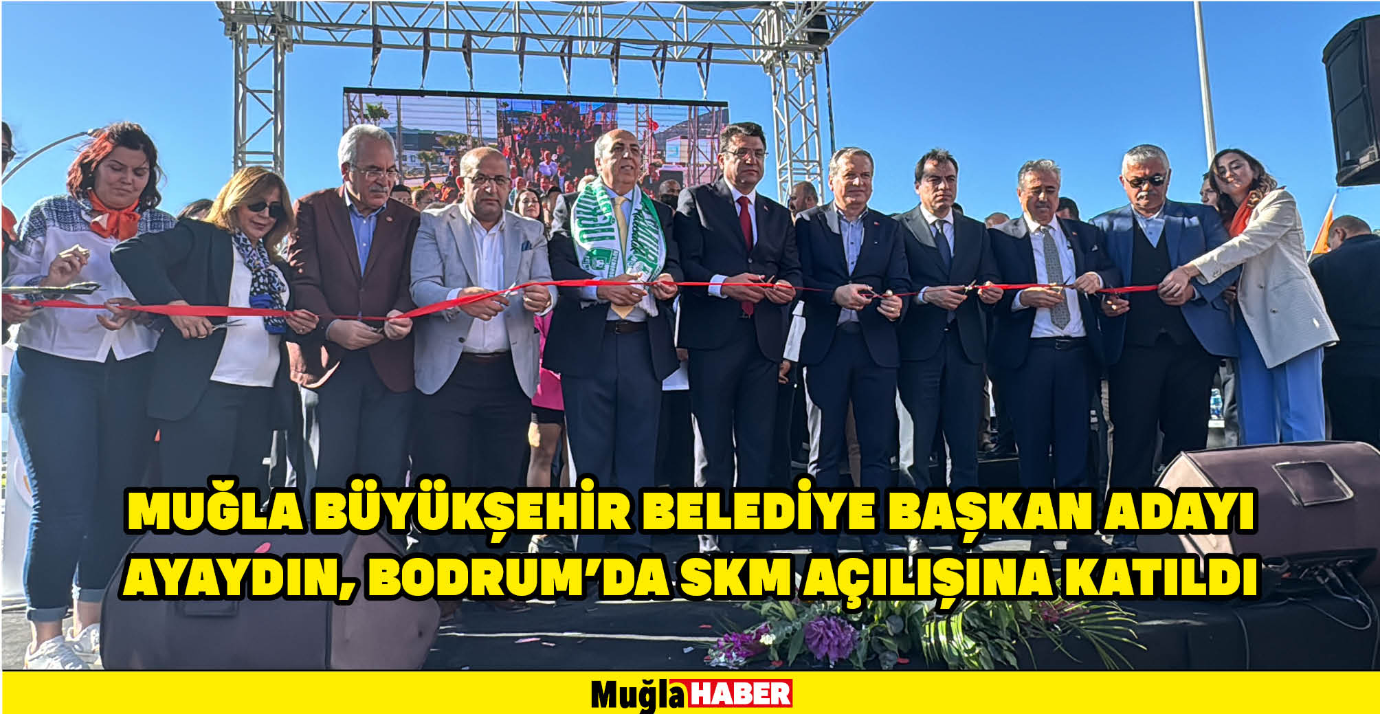 Muğla Büyükşehir Belediye Başkan adayı Ayaydın, Bodrum'da SKM açılışına katıldı