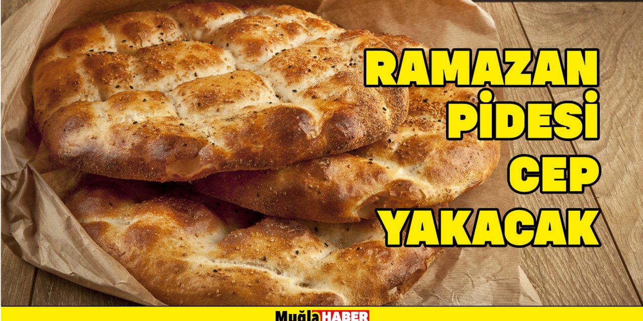 RAMAZAN PİDESİ CEP YAKACAK