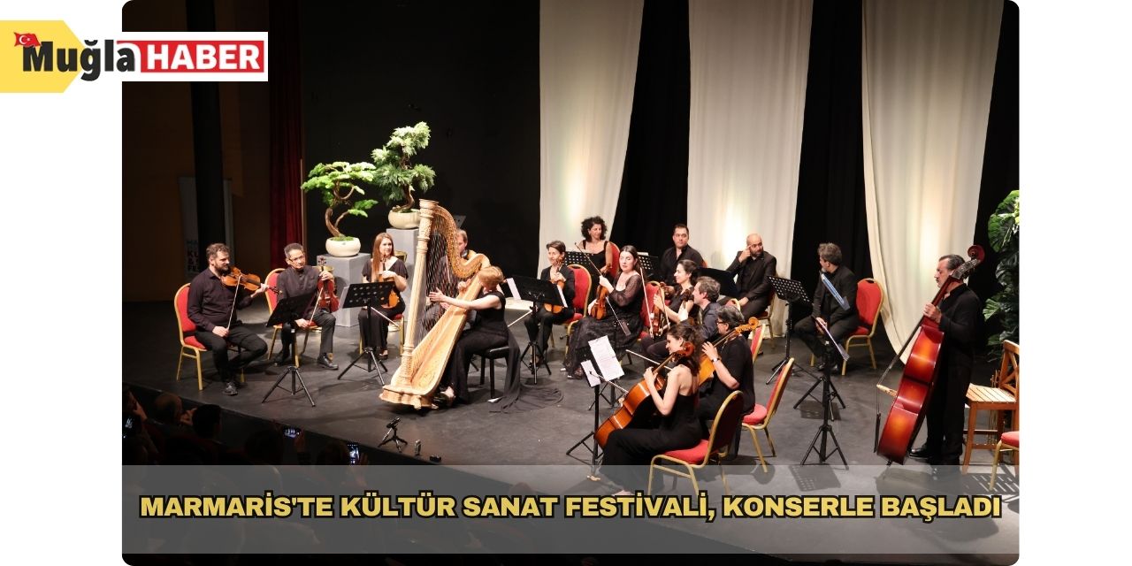 Marmaris'te kültür sanat festivali, konserle başladı
